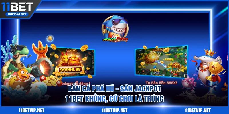 Bắn cá phá hũ