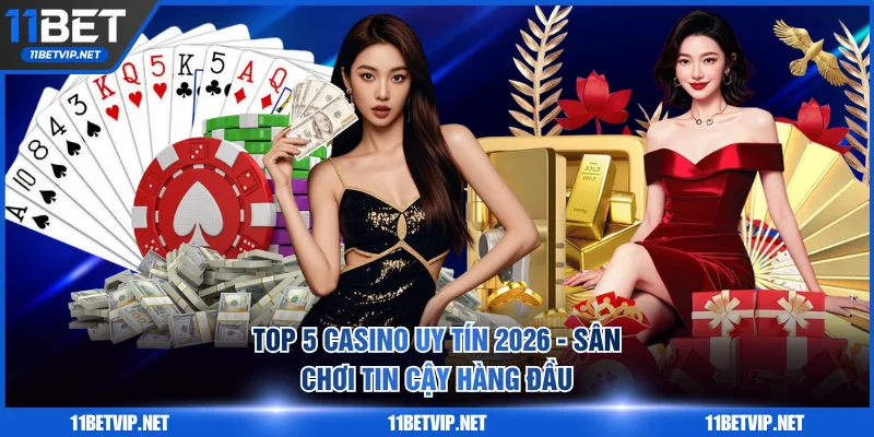Casino Uy Tín 2026