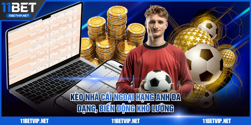 Kèo Nhà Cái Ngoại Hạng Anh